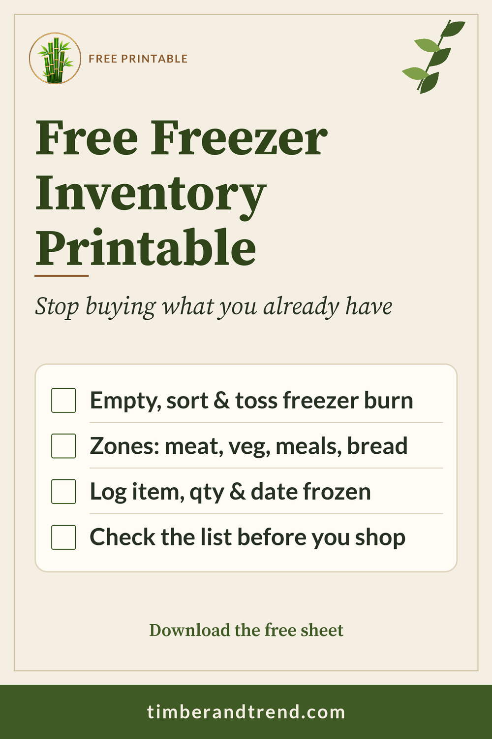 Pinterest pin: Freezer Inventory Made Easy. Stop buying things you already have. Checklist: Empty, sort & toss; Zone it: meat, veg, meals; Log item, qty & date.