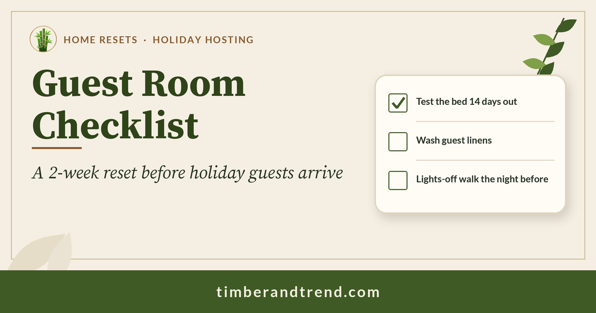 Guest Room Checklist: A 2-Week Reset Before Holiday Guests Arrive