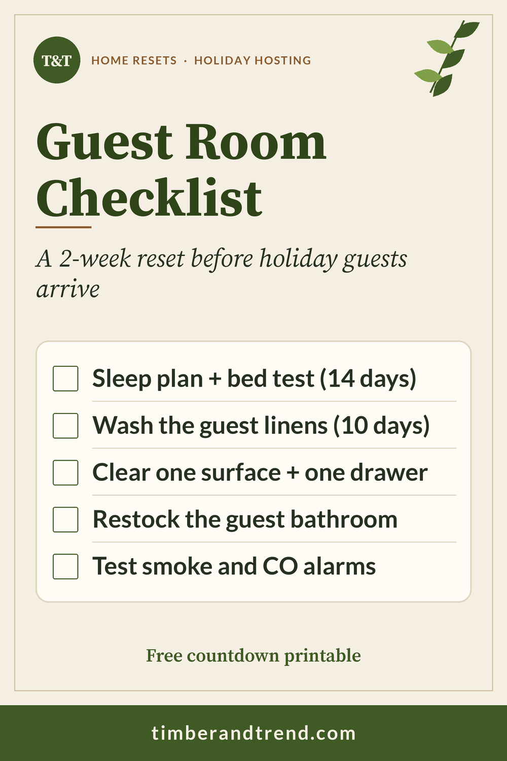 Pinterest pin: Guest Room Checklist, a 2-week reset before holiday guests arrive. Checklist: sleep plan and bed test (14 days); wash the guest linens (10 days); clear one surface and one drawer; restock the guest bathroom; test smoke and CO alarms. Free countdown printable.