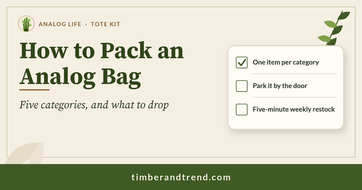 How to Pack an Analog Bag (and Actually Reach for It)