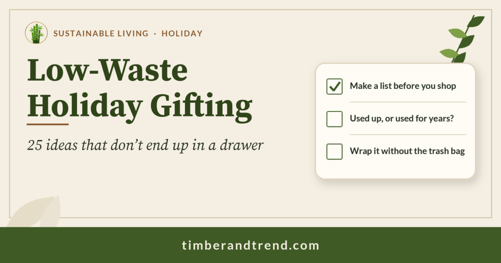 Low-Waste Holiday Gifting: 25 Ideas That Don't End Up in a Drawer: Timber & Trend header with checklist illustration