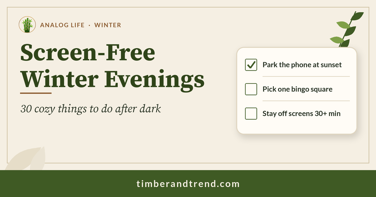 Screen-Free Winter Evenings: 30 Cozy Things to Do After Dark